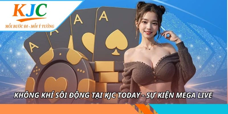KJC Today - Sự Kiện Mega Live Là Điểm Hẹn Giải Trí Bùng Nổ 3 Không khí sôi động tại KJC today - sự kiện mega live